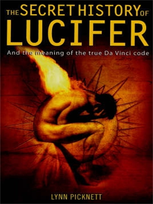 Title details for The Secret History of Lucifer by Lynn Picknett - Available